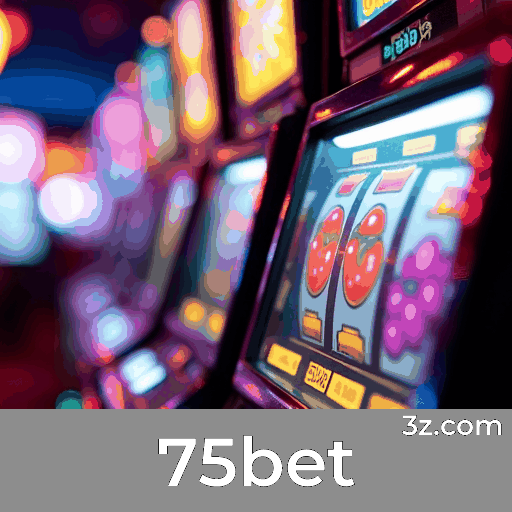 75bet: Seu Cassino Online Seguro e Rápido